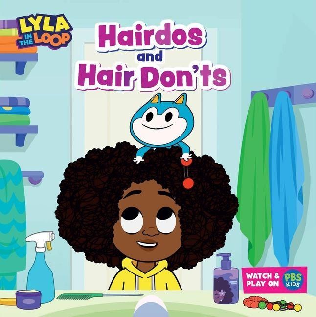 Produktbild: Lyla in the Loop: Hairdos and Hair Don'ts