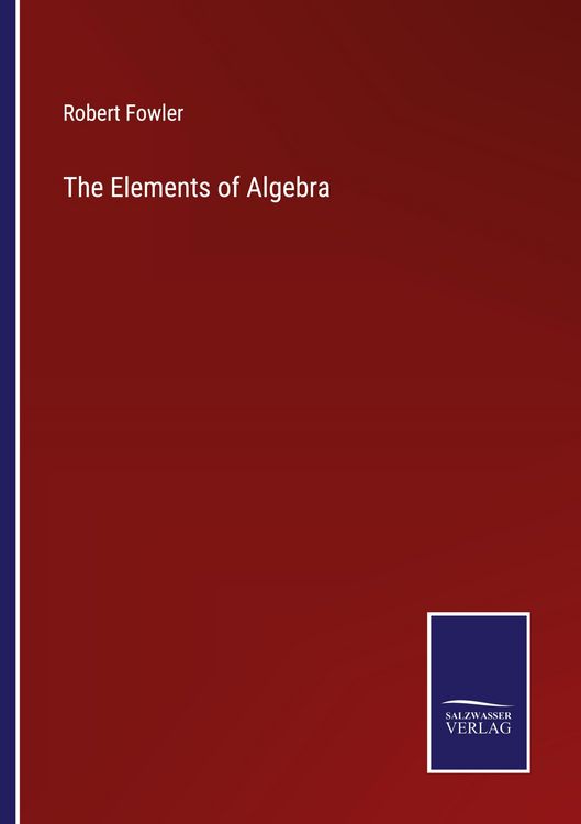 Produktbild: The Elements of Algebra
