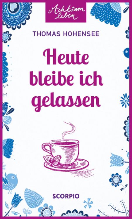 Produktbild: Heute bleibe ich gelassen