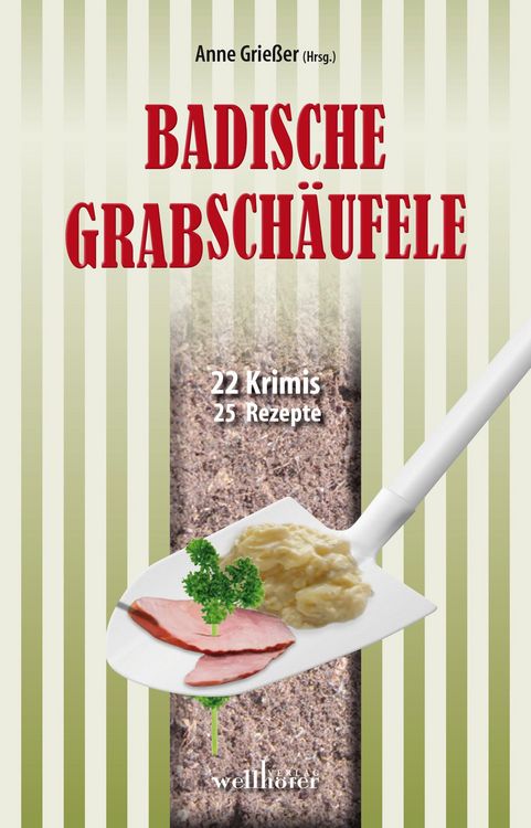 Produktbild: Badische Grabsch&auml;ufele: 22 Krimis, 22 Rezepte