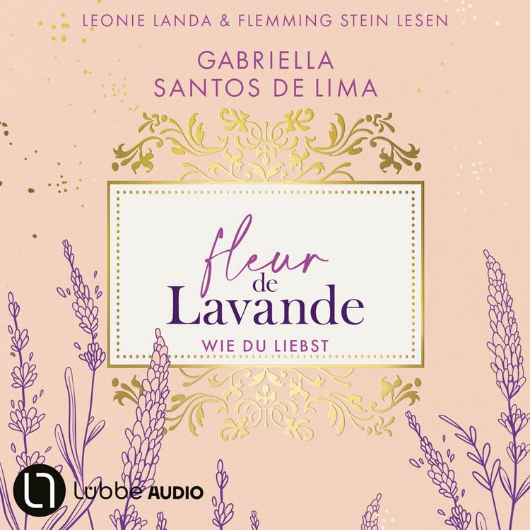 Produktbild: Wie du liebst - Fleur de Lavande, Teil 1