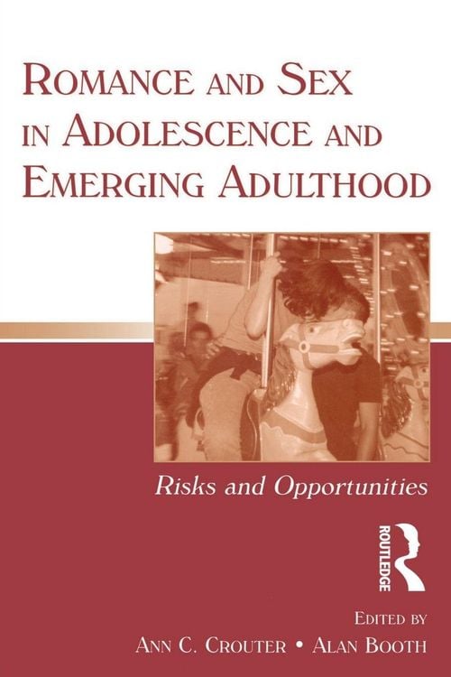 Produktbild: Romance and Sex in Adolescence and Emerging Adulthood