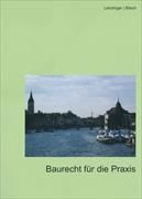 Produktbild: Baurecht f&uuml;r die Praxis
