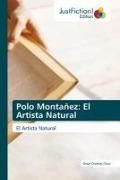 Produktbild: Polo Monta&ntilde;ez: El Artista Natural