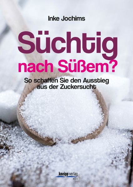 Produktbild: S&uuml;chtig nach S&uuml;&szlig;em?