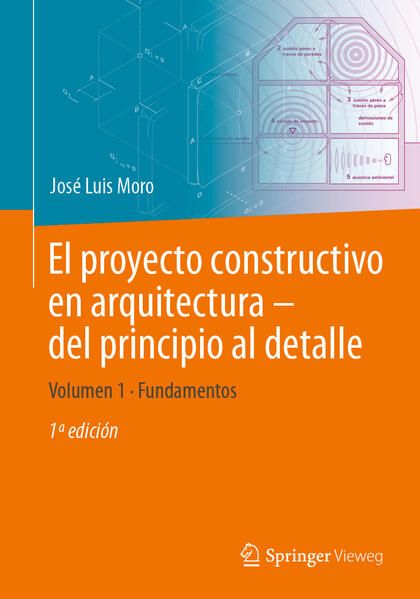 Produktbild: El proyecto constructivo en arquitectura &ndash; del principio al detalle