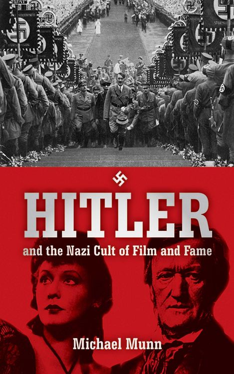 Produktbild: Hitler and the Nazi Cult of Film and Fame