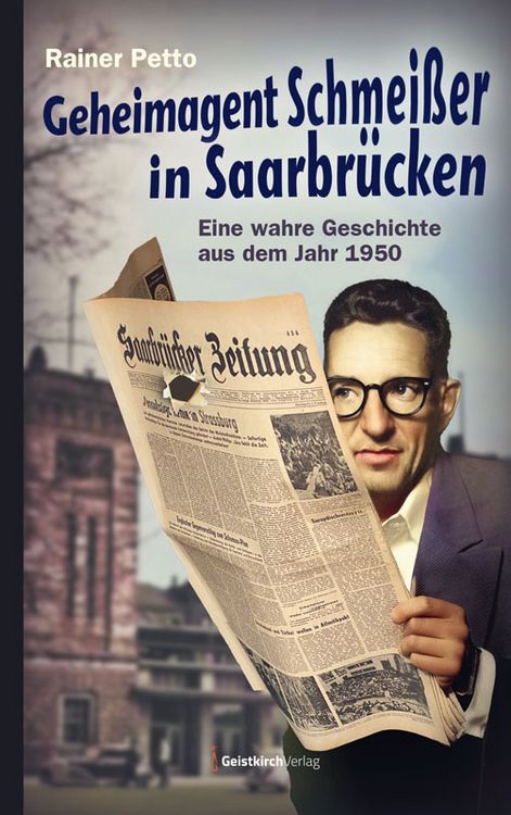 Produktbild: Geheimagent Schmei&szlig;er in Saarbr&uuml;cken