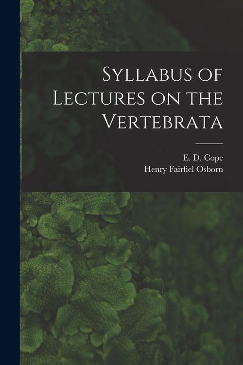 Produktbild: Syllabus of Lectures on the Vertebrata