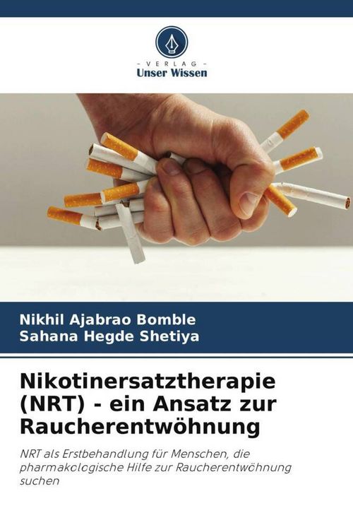 Produktbild: Nikotinersatztherapie (NRT) - ein Ansatz zur Raucherentw&ouml;hnung