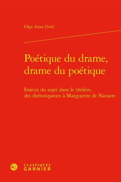 Produktbild: Po&eacute;tique du drame, drame du po&eacute;tique : enjeux du sujet dans le