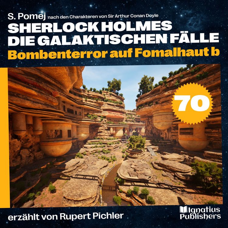 Produktbild: Bombenterror auf Fomalhaut b (Sherlock Holmes - Die galaktischen F&auml;lle, Folge 70)