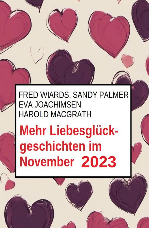 Produktbild: Mehr Liebesgl&uuml;ckgeschichten im November 2023