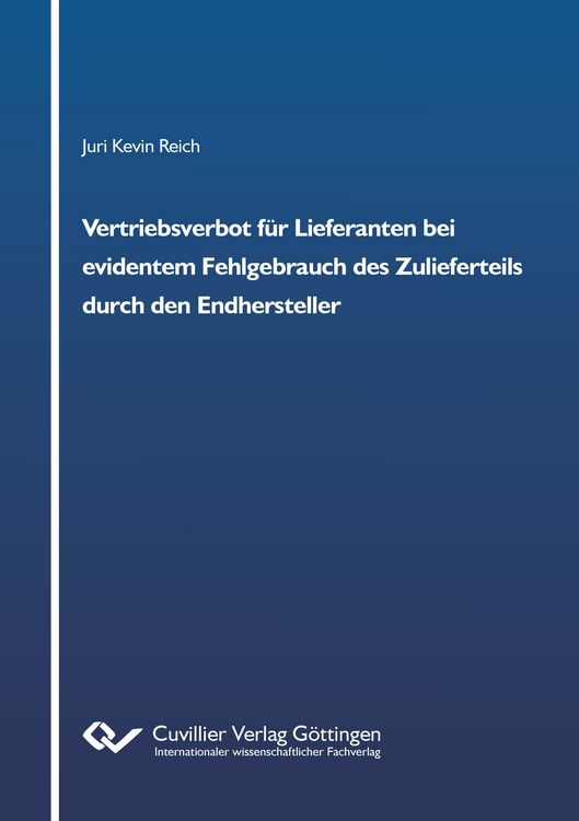 Produktbild: Vertriebsverbot f&uuml;r Lieferanten bei evidentem Fehlgebrauch des Zulieferteils durch den Endhersteller