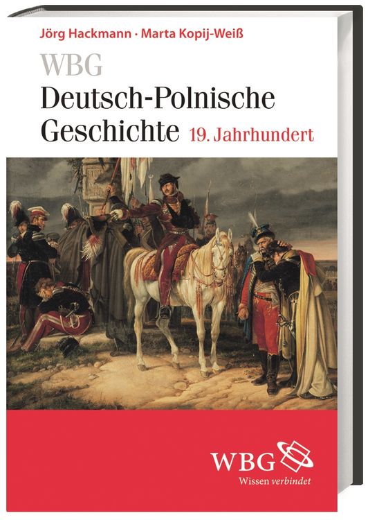 Produktbild: WBG Deutsch-Polnische Geschichte &ndash; 19. Jahrhundert