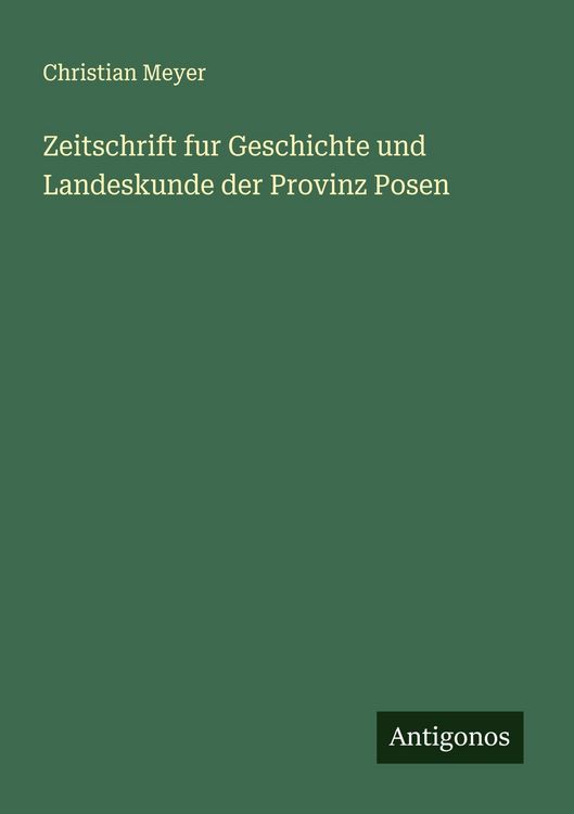 Produktbild: Zeitschrift fur Geschichte und Landeskunde der Provinz Posen