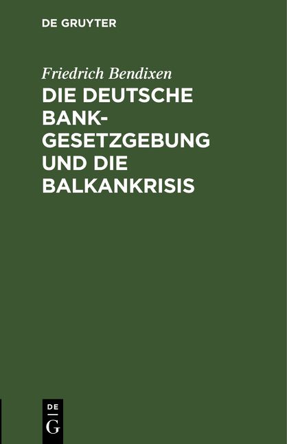 Produktbild: Die deutsche Bankgesetzgebung und die Balkankrisis