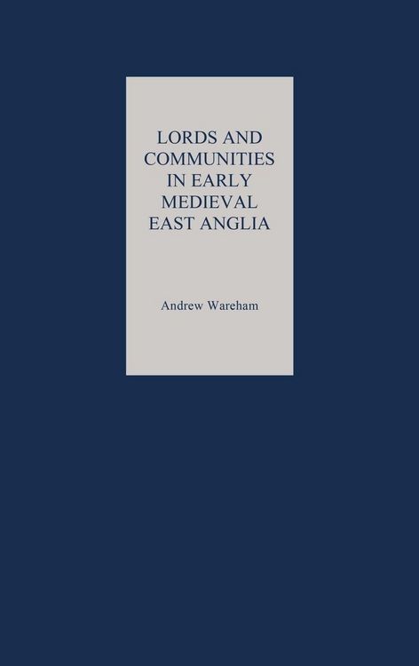 Produktbild: Lords and Communities in Early Medieval East Anglia
