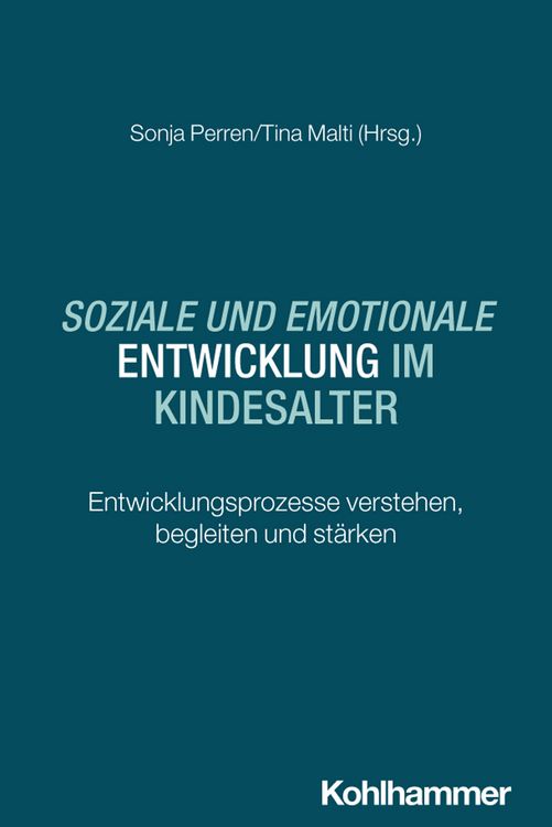 Produktbild: Soziale und emotionale Entwicklung im Kindesalter