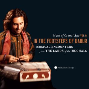 Produktbild: Music of Central Asia Vol.9: Lands of the Mughals