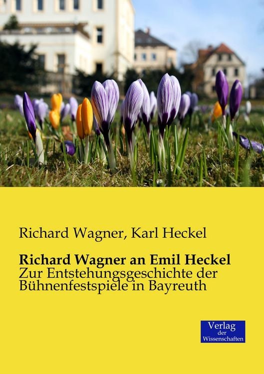 Produktbild: Richard Wagner an Emil Heckel
