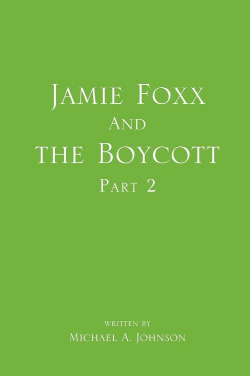 Produktbild: Jamie Foxx and the Boycott Part 2