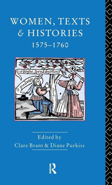Produktbild: Women, Texts and Histories 1575-1760
