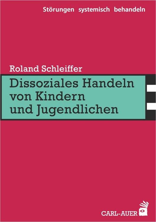 Bild vom Artikel Dissoziales Handeln von Kindern und Jugendlichen vom Autor Roland Schleiffer