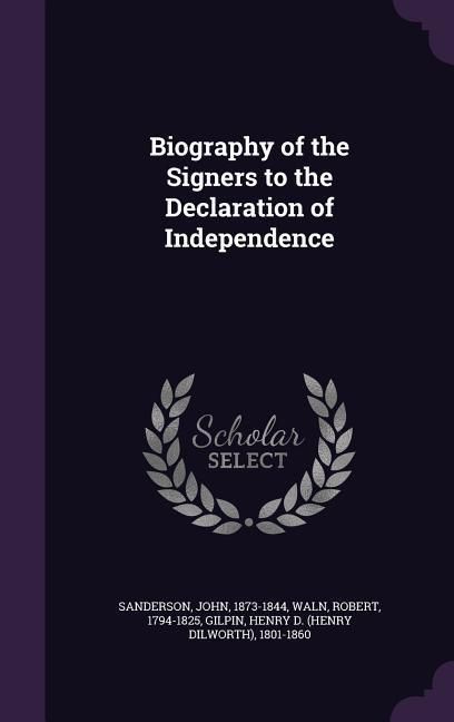 Produktbild: Biography of the Signers to the Declaration of Independence