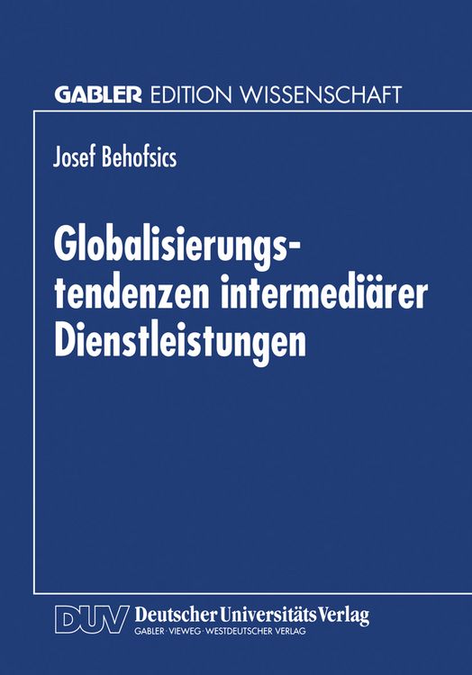 Produktbild: Globalisierungstendenzen intermedi&auml;rer Dienstleistungen