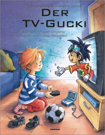 Produktbild: Der TV-Gucki oder &Uuml;ber den richtigen Umgang mit Fernsehen und Computerspielen