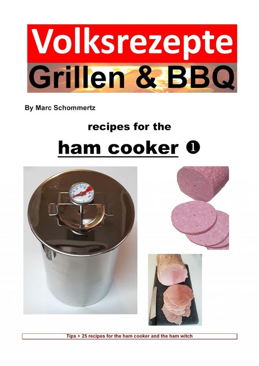 Produktbild: Folk recipes grilling & BBQ - Recipes for the ham cooker