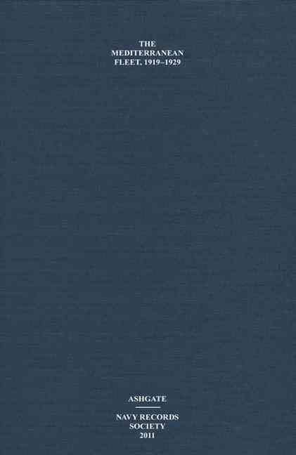 Produktbild: Halpern, P: The Mediterranean Fleet, 1919-1929