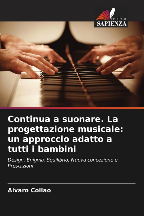 Produktbild: Continua a suonare. La progettazione musicale: un approccio adatto a tutti i bambini