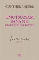 Produktbild: Umutsuzsam Bana Ne Degilmisim Gibi Devam