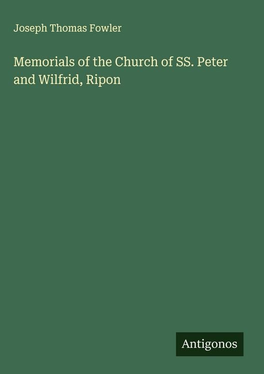 Produktbild: Memorials of the Church of SS. Peter and Wilfrid, Ripon