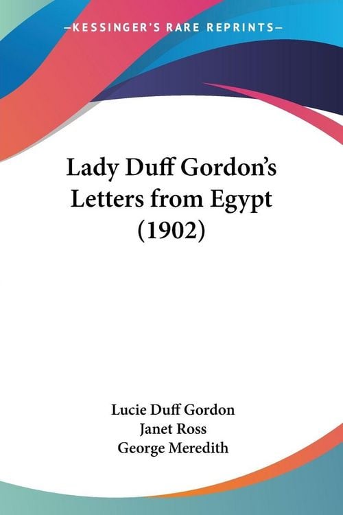 Produktbild: Lady Duff Gordon's Letters from Egypt (1902)