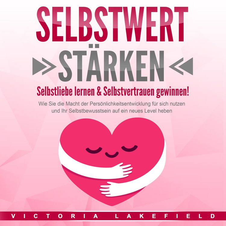 Produktbild: SELBSTWERT ST&Auml;RKEN