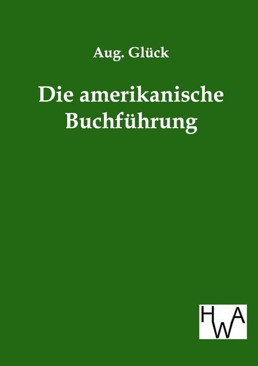 Produktbild: Die amerikanische Buchf&uuml;hrung