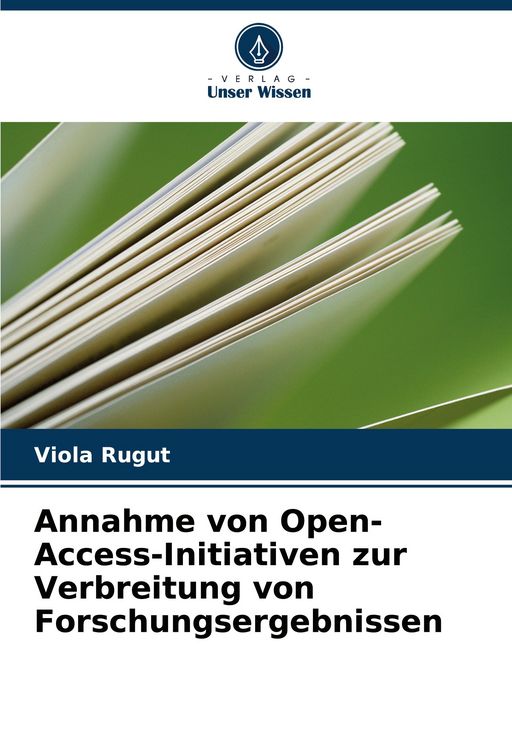 Produktbild: Annahme von Open-Access-Initiativen zur Verbreitung von Forschungsergebnissen