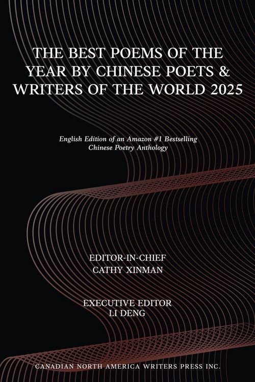 Produktbild: The Best Poems of the Year by Chinese Poets & Writers of the World 2025