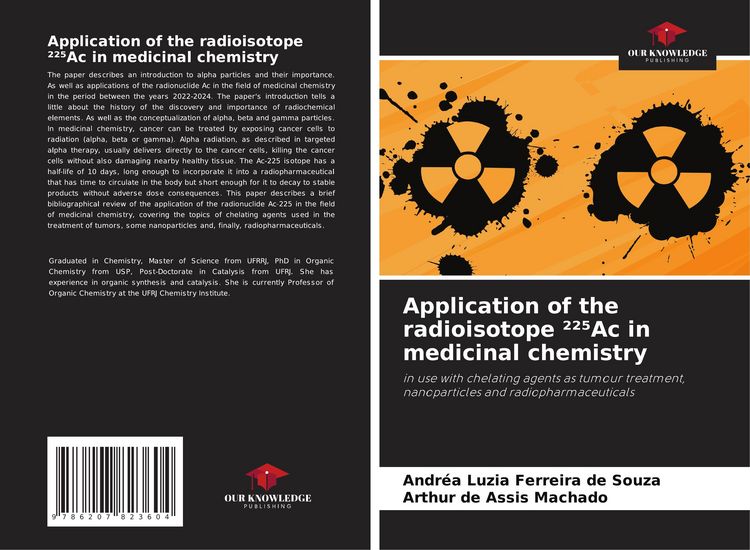 Produktbild: Application of the radioisotope &sup2;&sup2;&iquest;Ac in medicinal chemistry