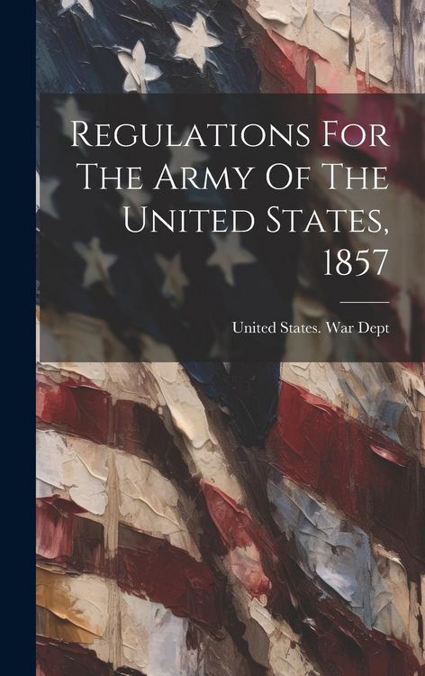 Produktbild: Regulations For The Army Of The United States, 1857