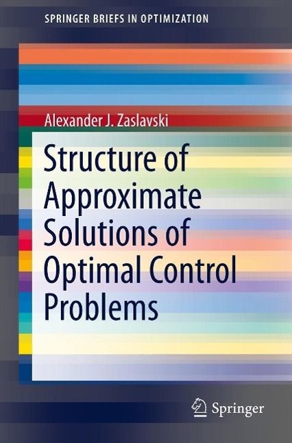 Produktbild: Structure of Approximate Solutions of Optimal Control Problems