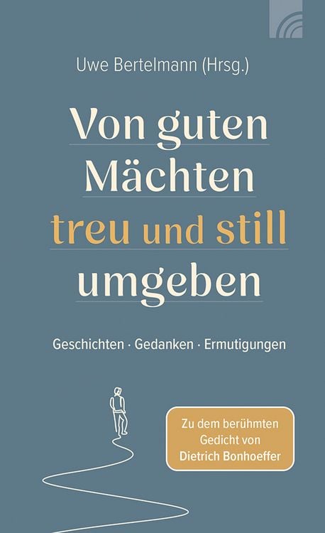 Produktbild: Von guten M&auml;chten treu und still umgeben