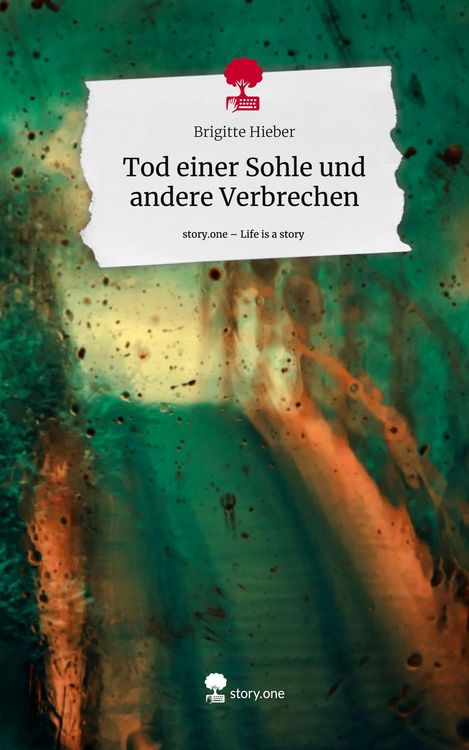 Produktbild: Tod einer Sohle und andere Verbrechen. Life is a Story - story.one