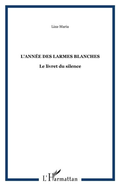 Produktbild: L'annee des Larmes Blanches