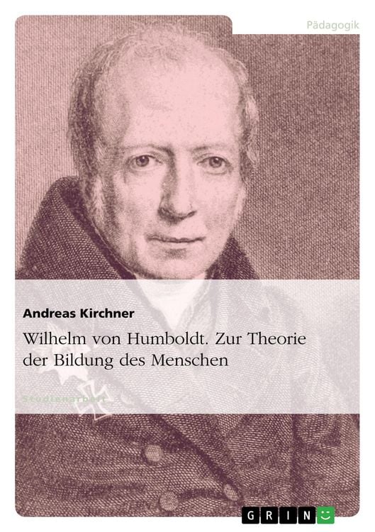 Produktbild: Wilhelm von Humboldt. Zur Theorie der Bildung des Menschen