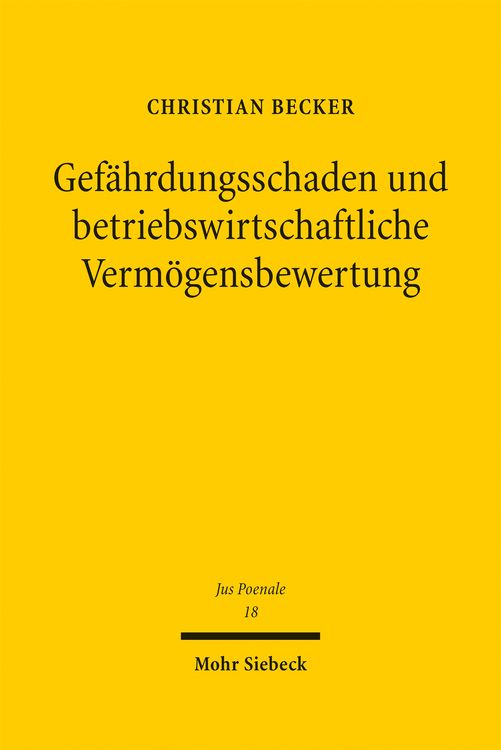 Produktbild: Gef&auml;hrdungsschaden und betriebswirtschaftliche Verm&ouml;gensbewertung