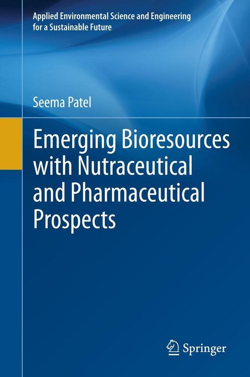Produktbild: Emerging Bioresources with Nutraceutical and Pharmaceutical Prospects